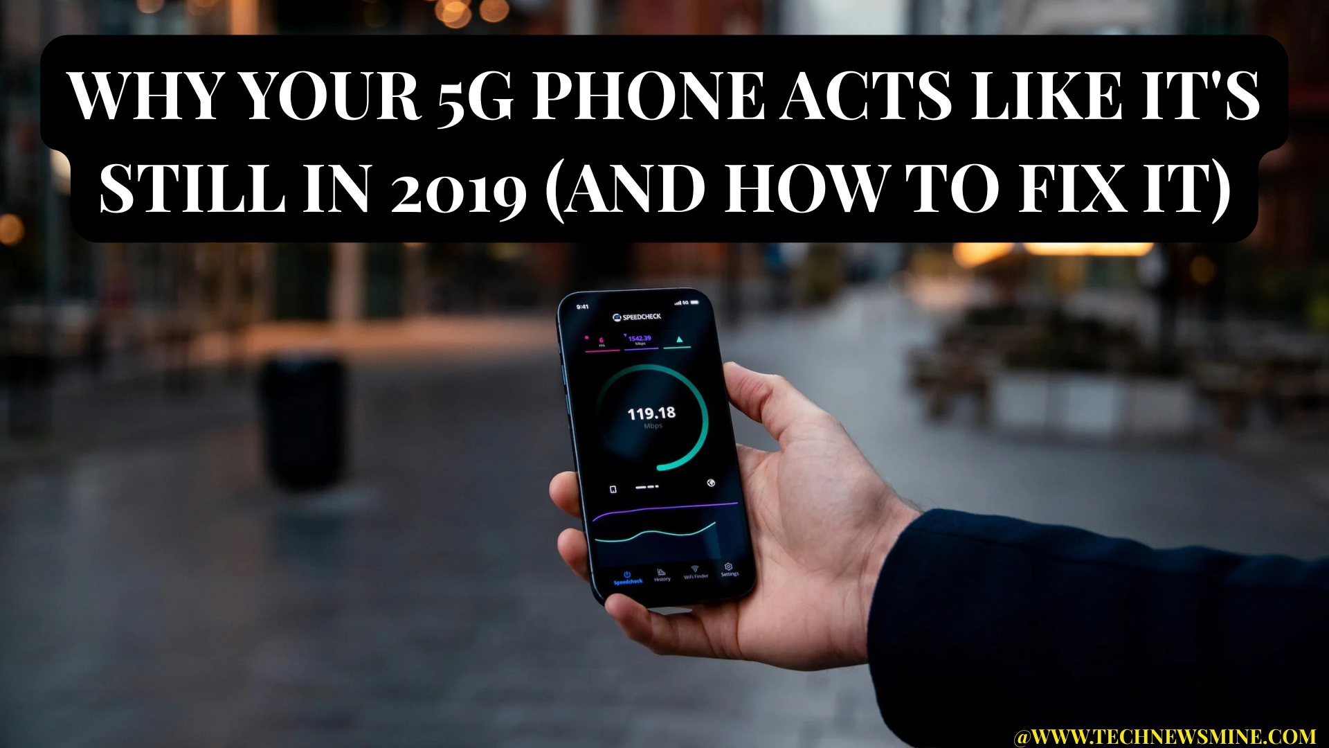 Why Your 5G Phone Acts Like It's Still in 2019 (And How to Fix It)
